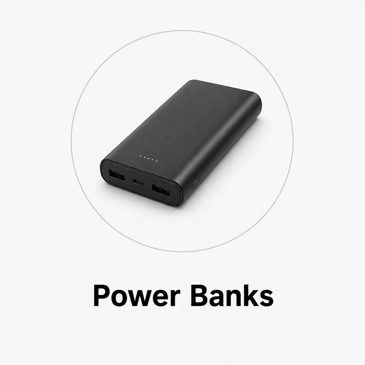 - Power Banks